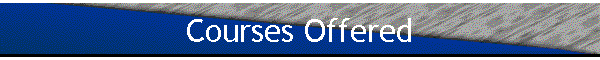 Courses Offered