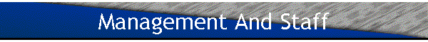 Management And Staff