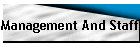 Management And Staff