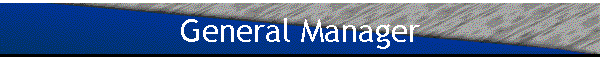 General Manager