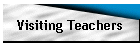 Visiting Teachers